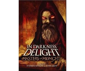Evans Light Andrew Lennon Jos In Darkness, Delight: Masters o (Copertina rigida)