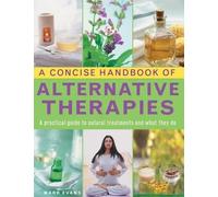 Evans Mark Concise Handbook of Alternative Therapies (Copertina rigida)