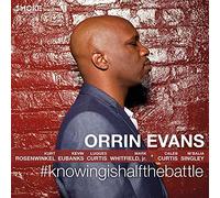 Evans Orrin - #Knowingishalfthebattle