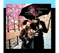 Evans, Richard - It Had To Be You
