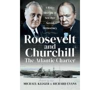 Evans, Richard Kluger, Mic Roosevelt and Churchill The Atlantic Cha (Tascabile)