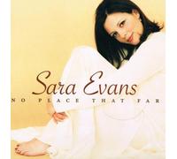 Evans, Sara - No Place That Far / Cryin Game