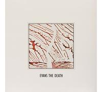 Evans The Death - Evans The Death