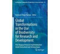 Evanson Chege K Global Transformations in the Use of Biodiversity fo (Tascabile)