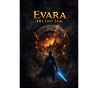 Evara: The Last Seal