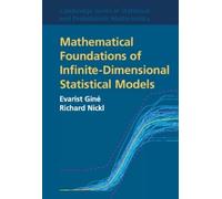 Evarist Giné Ri Mathematical Foundations of Infinite-Dimensio (Copertina rigida)