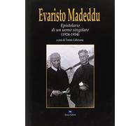 Evaristo Madeddu. Epistolario di un uomo singolare (1924-1934)
