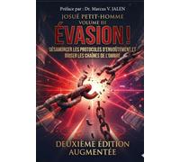ÉVASION !: Désamorcer les protocoles d'envoûtement et briser les chaînes de l'ombre: 3