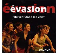 EVASION - DU VENT DANS LES VOIX