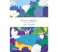 Evasions colorées: Les coloriages de Chloé Weinfeld