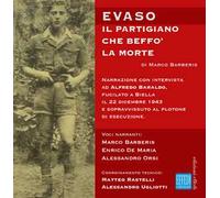 Evaso. Il partigiano che beffò la morte. Audiolibro