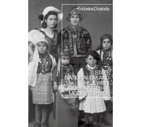 Evdoxios Doxiad State, Nationalism, and the Jewish Communities of Mo (Tascabile)