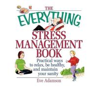 Eve Adamson The Everything Stress Management Book (Tascabile)
