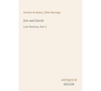 Eve and David: Lost Illusions, Part 3