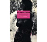 Eve Babitz Eve's Hollywood (Tascabile)