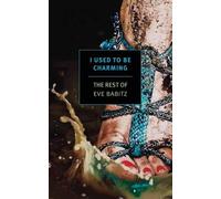 Eve Babitz Molly Lambert I Used to Be Charming (Tascabile)