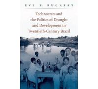 Eve Buckley Technocrats and the Politics of Drought and Devel (Copertina rigida)
