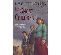 Eve Bunting James Cross Giblin The Ghost Children (Tascabile)