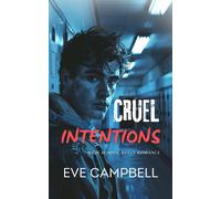 Eve Campbell Cruel Intentions (Copertina rigida) Eastern High