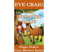 Eve Craig Cart Before The Horse (Tascabile) Happy Hollow Stables Cozy Mystery