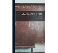 Eve Curie Madame Curie (Copertina rigida)
