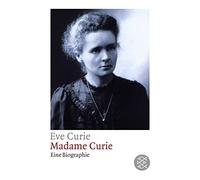 Eve Curie Madame Curie: Eine Biographie (Tascabile)