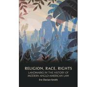 Eve Darian-Smith Religion, Race, Rights (Tascabile)