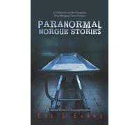 Eve Evans Paranormal Morgue Stories (Tascabile)