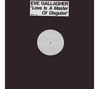 Eve Gallagher - Eve Gallagher - Love Is A Master Of Disguise - [12"]