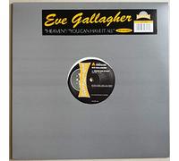 Eve Gallagher / You Can Have It All / Heaven