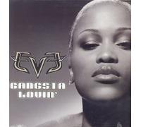 Eve - Gangsta Lovin'