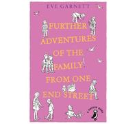 Eve Garnett Further Adventures of the Family from One End Street (Tascabile)
