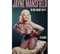 Eve Golden Jayne Mansfield (Copertina rigida) Screen Classics