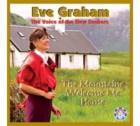 Eve Graham The Mountains Welcome Me Home (CD) Album