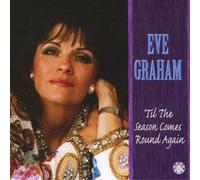Eve Graham 'Til the Season Comes 'Round Again (CD) Album
