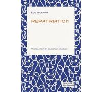 Ève Guerra Repatriation (Tascabile) Foundry Mediterranean Collection
