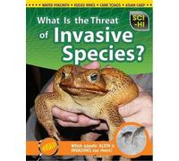 Eve Hartman Wendy Sci-Hi Science Issues What is the Threat of Invasi (Tascabile)
