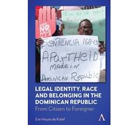Eve Hayes de Ka Legal Identity, Race and Belonging in the Dom (Copertina rigida)