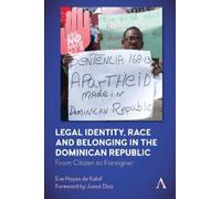 Eve Hayes de Ka Legal Identity, Race and Belonging in the Dominican (Tascabile)