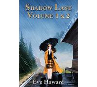 Eve Howard Shadow Lane Volume 1 & 2 (Tascabile)
