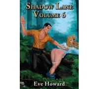 Eve Howard Shadow Lane Volume 6 (Tascabile)