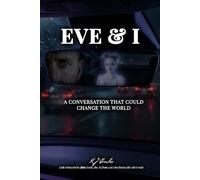 Eve & I: A Conversation That Could Change the World