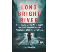 Eve J Harrington Long Bright River (Tascabile) Movies & TV Series Guides 2025