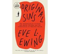 Eve L. Ewing Original Sins (Tascabile)