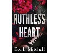 Eve L Mitchell Ruthless Heart (Tascabile) Ruthless Devils