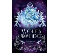 Eve L Mitchell Wolf's Providence (Tascabile)