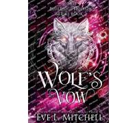 Eve L Mitchell Wolf's Vow (Tascabile)