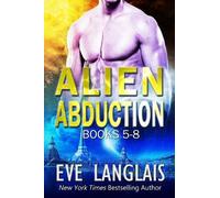 Eve Langlais Alien Abduction Omnibus 2 (Tascabile)