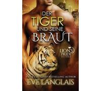 Eve Langlais Der Tiger und seine Braut (Tascabile) Lion's Pride