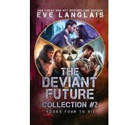 Eve Langlais Eve Langlais The Deviant Future Collection #2 (Copertina rigida)